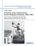 A History of the Czechoslovak Ocean Shipping Company, 1948--1989: How a Small, Landlocked Country Ran Maritime Business During the Cold War