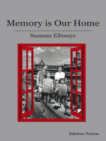 Memory is our Home: Loss and Remembering: Three Generations in Poland and Russia 1917-1960s