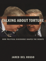 Talking About Torture: How Political Discourse Shapes the Debate