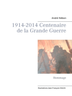 1914-2014 Centenaire de la Grande Guerre: Hommage
