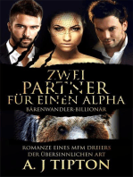 Zwei Partner für einen Alpha: Romanze eines MFM-Dreiers der Übersinnlichen Art: Bärenwandler-Billionär, #2