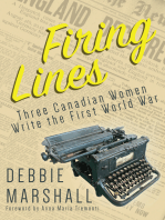 Firing Lines: Three Canadian Women Write the First World War