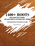 1400+ Roots: Pre-Emptive Strike on Anatomy & Physiology Terms