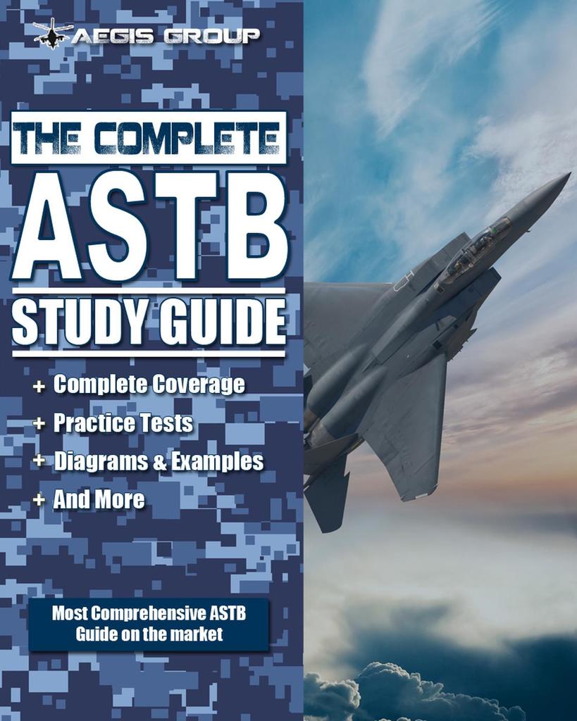 The Complete ASTB Study Guide by John Mackey - Ebook | Everand