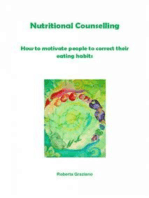Nutritional Counselling. How To Motivate People To Correct Their Eating Habits
