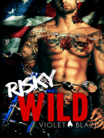 Risky and Wild