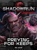 Shadowrun Legends: Preying For Keeps: Shadowrun Legends, #22
