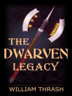 The Dwarven Legacy