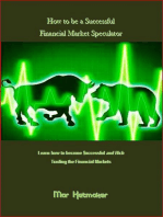 How to be a Successful Financial Market Speculator