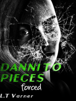 Danni To Pieces; Forced