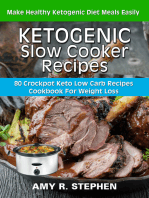 Ketogenic Slow Cooker Recipes: 80 Crockpot Keto Low Carb Recipes Cookbook For Weight Loss