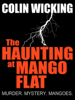 The Haunting At Mango Flat: Murder. Mystery. Mangoes.