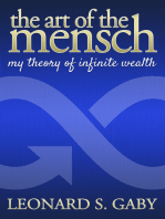 The Art of the Mensch: My Theory of Infinite Wealth