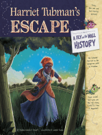 Harriet Tubman's Escape: A Fly on the Wall History