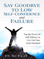 Say Goodbye to Low Self-Confidence and Failure