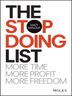 The Stop Doing List: More Time, More Profit, More Freedom