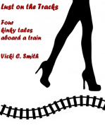 Lust on the Tracks