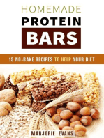 Homemade Protein Bars: 15 No-Bake Recipes To Help Your Diet: Fitness & Protein Power