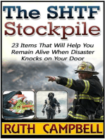 The Shtf Stockpile: 23 Items That Will Help You Remain Alive When Disaster Knocks on Your Door