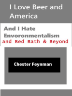 I Love Beer and America, and I Hate Environmentalism and Bed Bath & Beyond