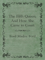 The Fifth Queen; And How She Came to Court