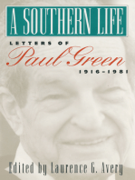 A Southern Life: Letters of Paul Green, 1916-1981