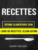 Recettes: Régime alimentaire sain (Livre De Recettes: Clean Eating)