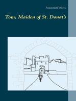 Tom, Maiden of St. Donat's