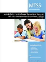 Nuts & Bolts: Multi-Tiered Systems of Support A Basic Guide to Implementing Preventative Practice in Our Schools & Community