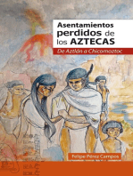 Asentamientos perdidos de los Aztecas