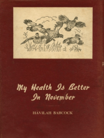 My Health is Better in November: Thirty-Five Stories of Hunting and Fishing in the South