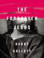 The Forgotten Jesus: How Western Christians Should Follow an Eastern Rabbi