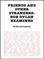 Friends and Other Strangers: Bob Dylan Examined