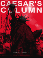 CAESAR'S COLUMN (New York Dystopia): A Fascist Nightmare of the Rotten 20th Century American Society – Time Travel Novel From the Renowned Author of "Atlantis"