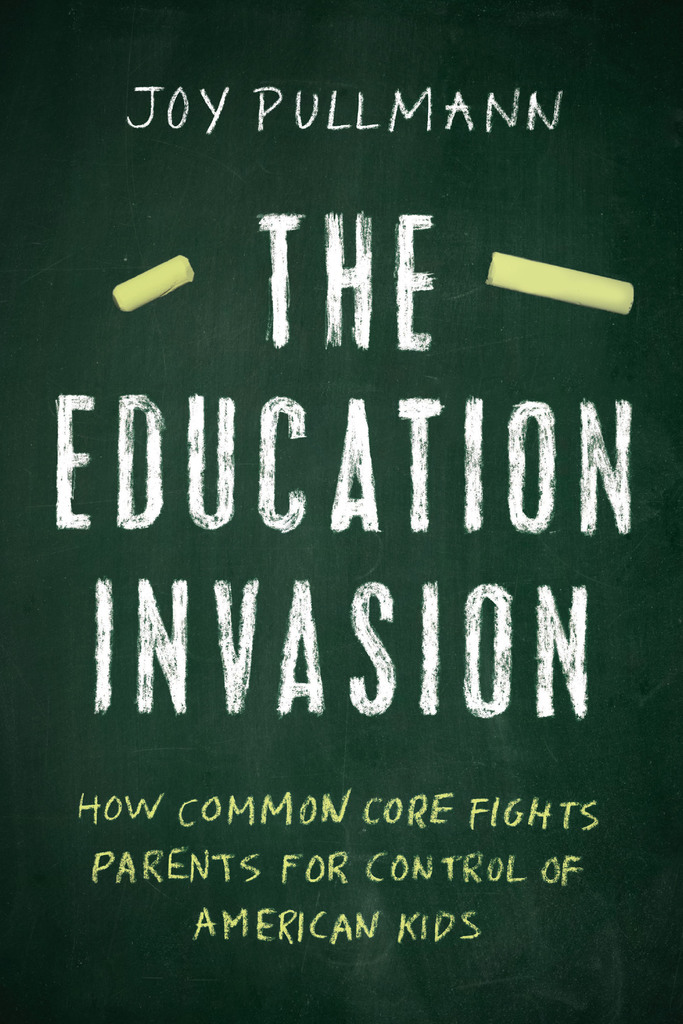 The Education Invasion by Joy Pullmann (Ebook) - Read free for 30 days