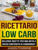 Ricettario Low Carb: Deliziose ricette per una dieta a basso contenuto di carboidrati