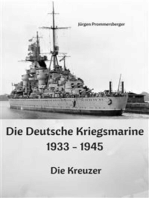 Die Deutsche Kriegsmarine 1933 - 1945