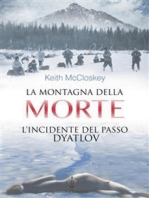 La Montagna della Morte: L'incidente del passo Dyatlov