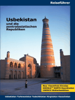 Usbekistan und die zentralasiatischen Republiken: Usbekistan, Turkmenistan, Tadschikistan, Kirgisistan, Kasachstan,