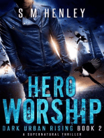 Hero Worship: Dark Urban Rising, #2