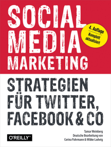 Social Media Marketing: Strategien für Twitter, Facebook & Co