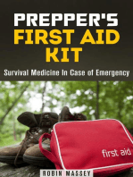 Prepper's First Aid Kit: Survival Medicine In Case of Emergency: SHTF & Off the Grid