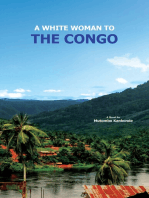 A White Woman To The Congo: The Tale of Sumpi, a traditional Chief's Man & Ears