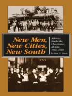 New Men, New Cities, New South: Atlanta, Nashville, Charleston, Mobile, 1860-1910
