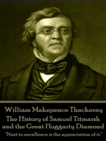 The History of Samuel Titmarsh and the Great Hoggarty Diamond: "Next to excellence is the appreciation of it."