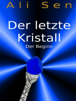 Der letzte Kristall: Der Beginn