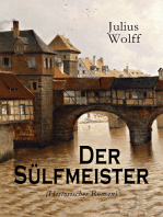 Der Sülfmeister (Historischer Roman): Eine Geschichte aus dem mittelalterlichen Lüneburg