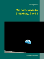 Die Suche nach der Schöpfung, Band 1: Die unbekannte Art