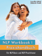 NLP Workbook I: Praxishandbuch für NLP-Basic und NLP-Practitioner