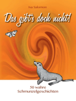 Das gibt's doch nicht!: 50 wahre Schmunzelgeschichten